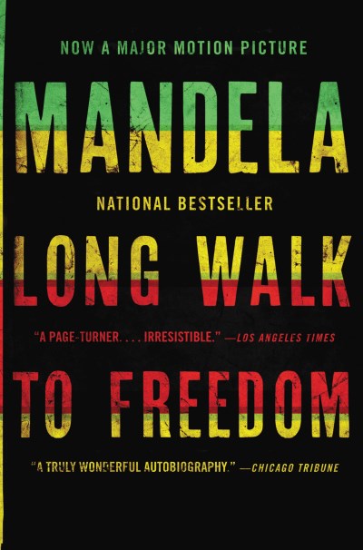 Nelson Mandela/Long Walk to Freedom@ The Autobiography of Nelson Mandela